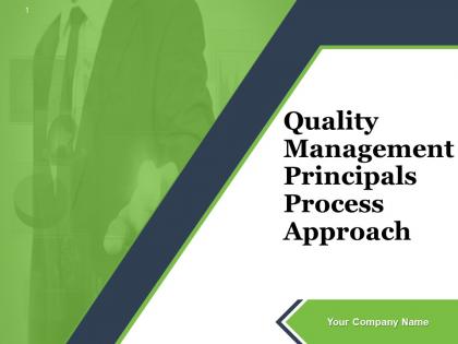 Quality Management Principals Process Approach Powerpoint Presentation Slide