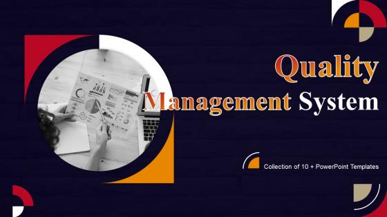 Quality Management System Powerpoint Ppt Template Bundles