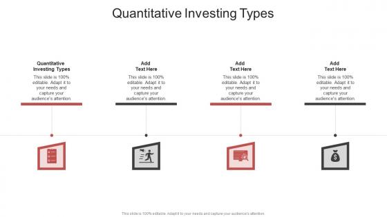 Quantitative Investing Types In Powerpoint And Google Slides Cpb