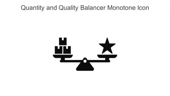 Quantity And Quality Balancer Monotone Icon In Powerpoint Pptx Png And Editable Eps Format
