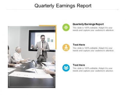 Quarterly earnings report ppt powerpoint presentation file infographics cpb