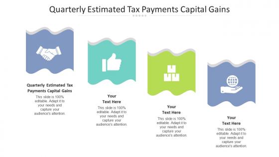 Quarterly estimated tax payments capital gains ppt powerpoint presentation inspiration cpb