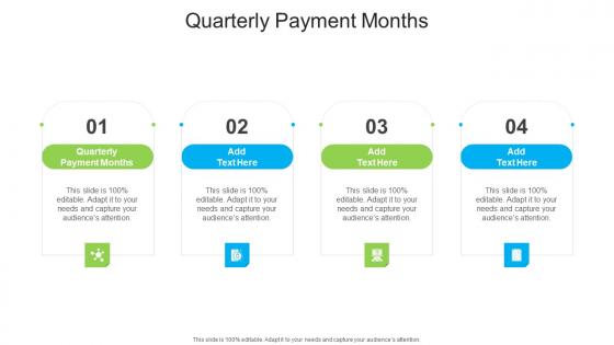 Quarterly Payment Months In Powerpoint And Google Slides Cpb