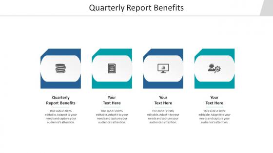 Quarterly report benefits ppt powerpoint presentation file gallery cpb