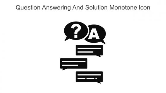 Question Answering And Solution Monotone Icon In Powerpoint Pptx Png And Editable Eps Format