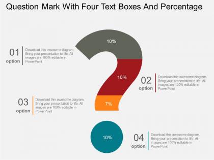 Question mark with four text boxes and percentage powerpoint slides