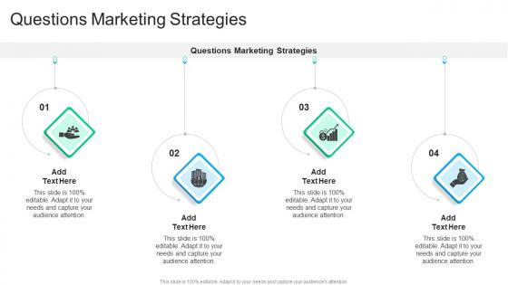 Questions Marketing Strategies In Powerpoint And Google Slides Cpb