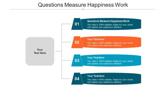 Questions Measure Happiness Work Ppt Powerpoint Presentation Gallery Graphics Download Cpb