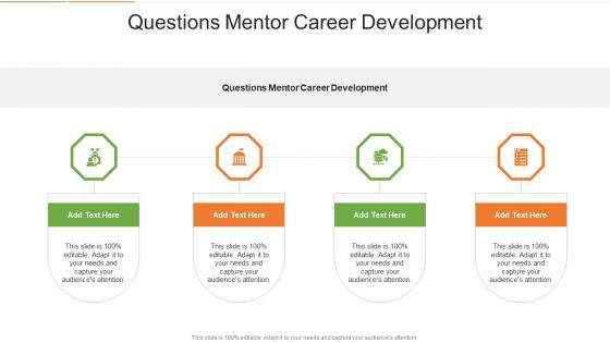 Questions Mentor Career Development In Powerpoint And Google Slides Cpb