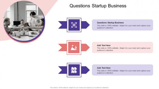Questions Startup Business In Powerpoint And Google Slides Cpb