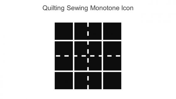 Quilting Sewing Monotone Icon In Powerpoint Pptx Png And Editable Eps Format