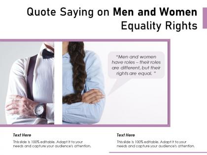Quote saying on men and women equality rights