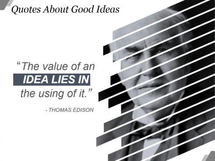 Quotes about good ideas powerpoint slide download powerpoint slide graphics