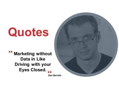 Quotes marketing data k152 ppt powerpoint presentation gallery model