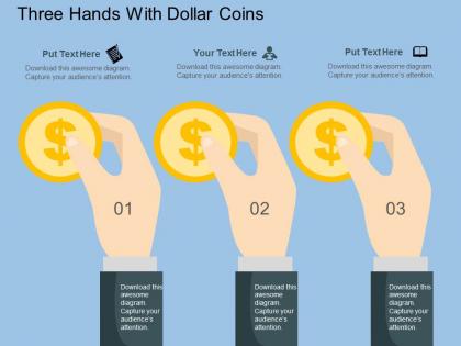 Qv three hands with dollar coins flat powerpoint design