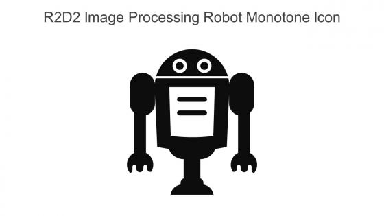 R2D2 Image Processing Robot Monotone Icon In Powerpoint Pptx Png And Editable Eps Format