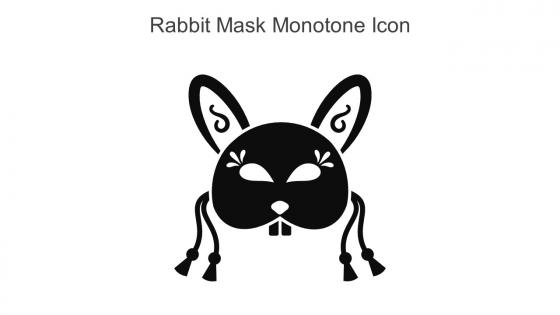 Rabbit Mask Monotone Icon In Powerpoint Pptx Png And Editable Eps Format