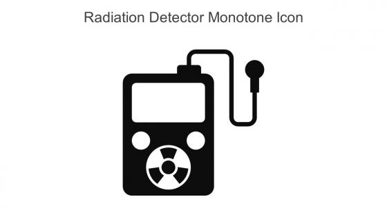 Radiation Detector Monotone Icon In Powerpoint Pptx Png And Editable Eps Format