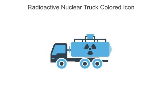 Radioactive Nuclear Truck Colored Icon In Powerpoint Pptx Png And Editable Eps Format