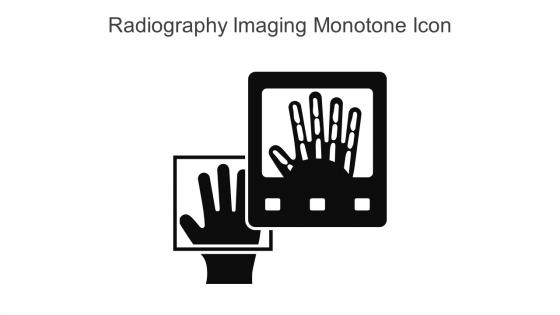 Radiography Imaging Monotone Icon In Powerpoint Pptx Png And Editable Eps Format