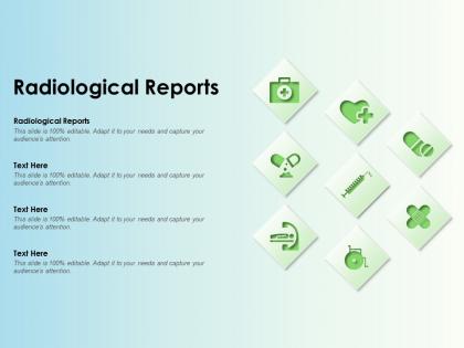Radiological reports ppt powerpoint presentation slides structure