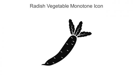 Radish Vegetable Monotone Icon In Powerpoint Pptx Png And Editable Eps Format