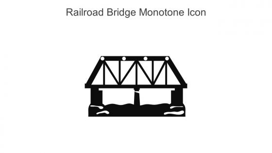 Railroad Bridge Monotone Icon In Powerpoint Pptx Png And Editable Eps Format