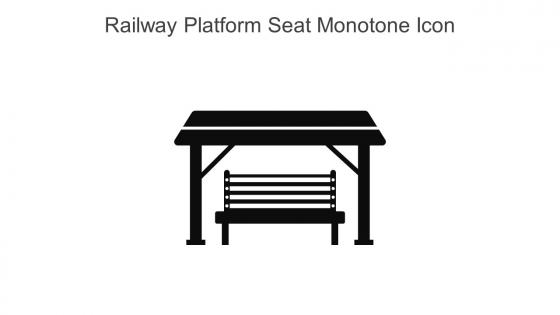 Railway Platform Seat Monotone Icon In Powerpoint Pptx Png And Editable Eps Format