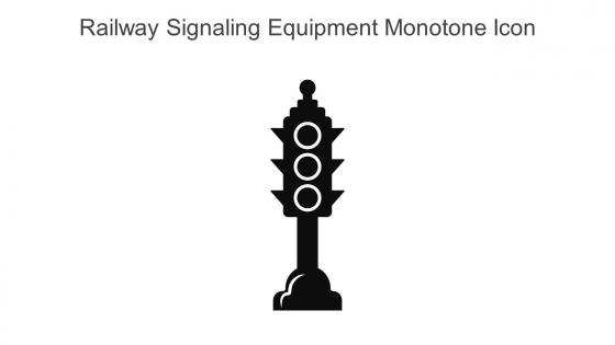 Railway Signaling Equipment Monotone Icon In Powerpoint Pptx Png And Editable Eps Format