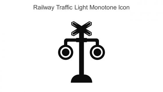 Railway Traffic Light Monotone Icon In Powerpoint Pptx Png And Editable Eps Format
