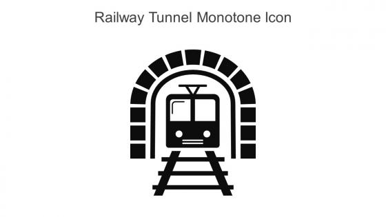 Railway Tunnel Monotone Icon In Powerpoint Pptx Png And Editable Eps Format