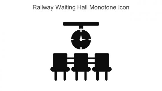 Railway Waiting Hall Monotone Icon In Powerpoint Pptx Png And Editable Eps Format