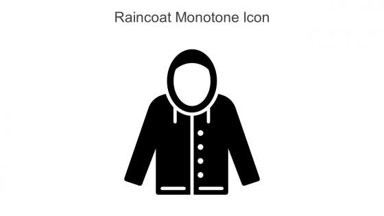 Raincoat Monotone Icon In Powerpoint Pptx Png And Editable Eps Format