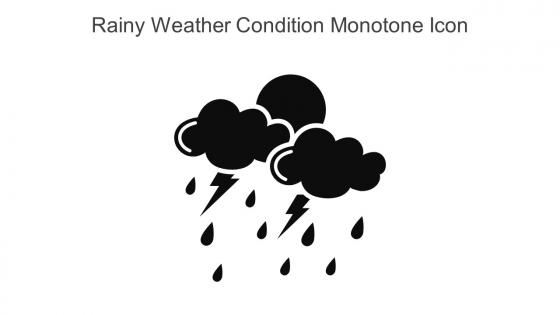 Rainy Weather Condition Monotone Icon In Powerpoint Pptx Png And Editable Eps Format