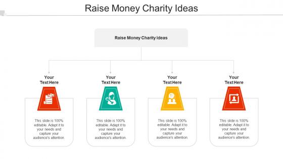 Raise Money Charity Ideas Ppt Powerpoint Presentation Show Designs Cpb