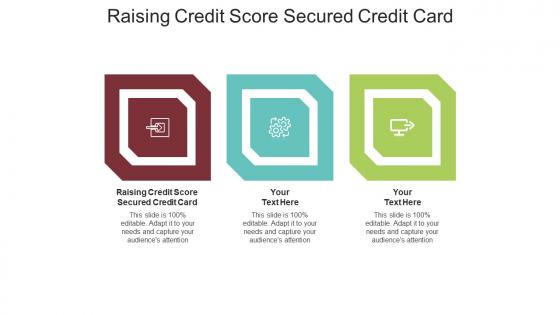 Raising credit score secured credit card ppt powerpoint presentation layouts graphic tips cpb