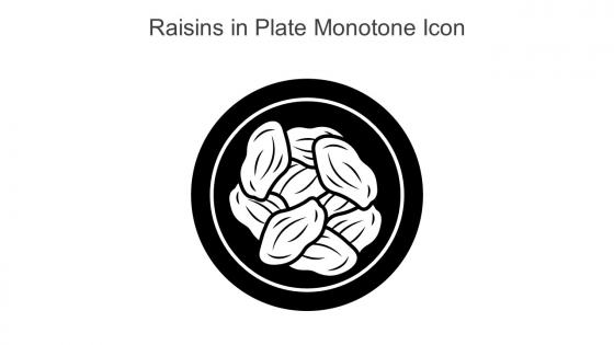 Raisins In Plate Monotone Icon In Powerpoint Pptx Png And Editable Eps Format