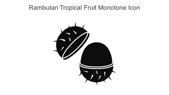 Rambutan Tropical Fruit Monotone Icon In Powerpoint Pptx Png And Editable Eps Format