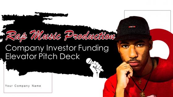 Rap Music Production Company Investor Funding Elevator Pitch Deck Ppt Template