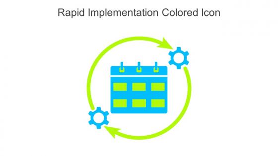 Rapid Implementation Colored Icon In Powerpoint Pptx Png And Editable Eps Format