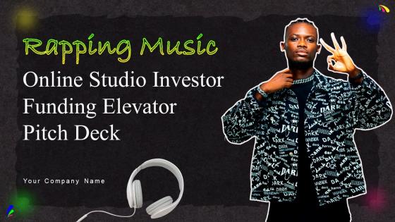 Rapping Music Online Studio Investor Funding Elevator Pitch Deck Ppt Template