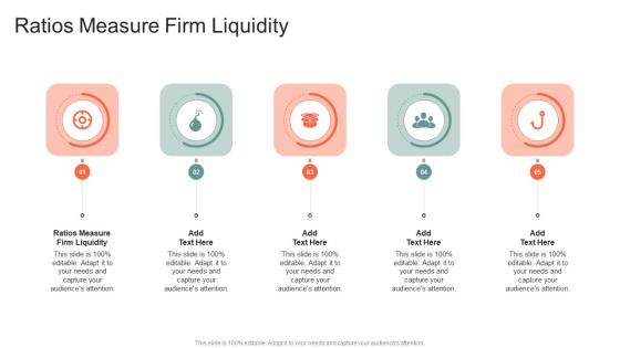 Ratios Measure Firm Liquidity In Powerpoint And Google Slides Cpb