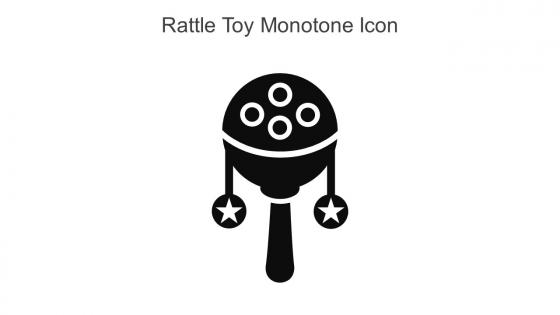 Rattle Toy Monotone Icon In Powerpoint Pptx Png And Editable Eps Format