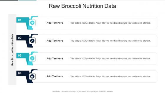Raw Broccoli Nutrition Data In Powerpoint And Google Slides Cpb