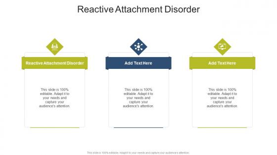 Reactive Attachment Disorder In Powerpoint And Google Slides Cpb