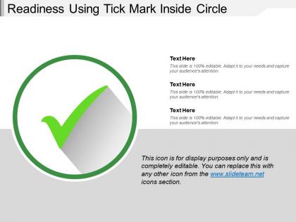 Readiness using tick mark inside circle