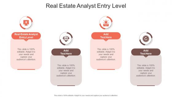 Real Estate Analyst Entry Level In Powerpoint And Google Slides Cpb