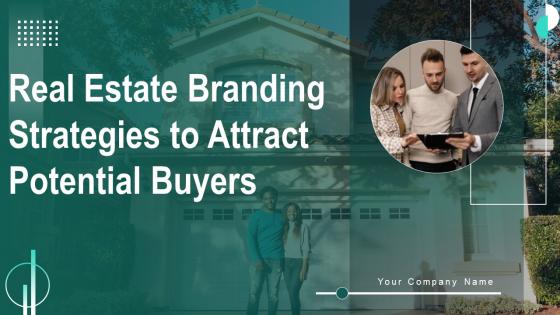 Real Estate Branding Strategies To Attract Potential Buyers Powerpoint Presentation Slides MKT CD V