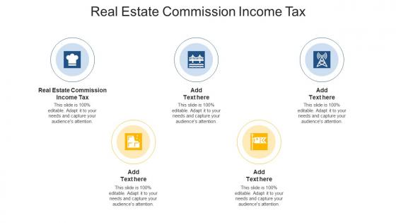Real Estate Commission Income Tax Ppt Powerpoint Presentation Outline Show Cpb