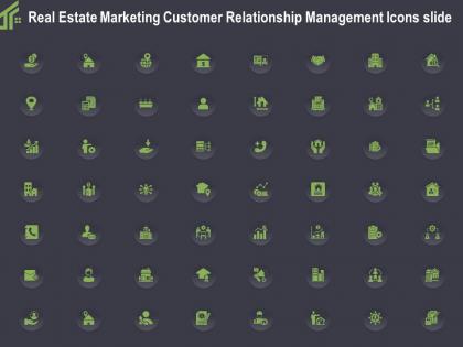 Real estate marketing customer relationship management icons slide ppt layout